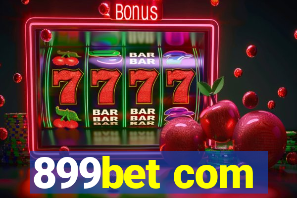 899bet com